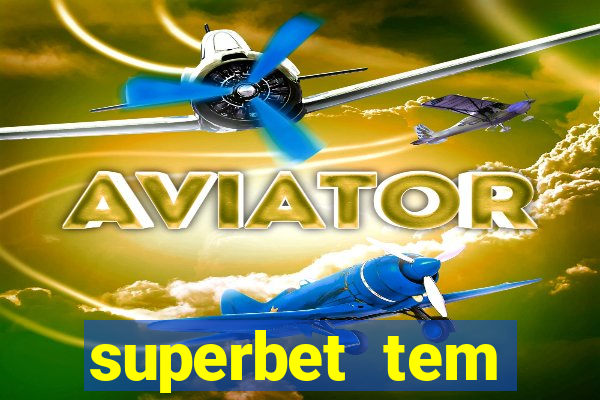 superbet tem pagamento antecipado